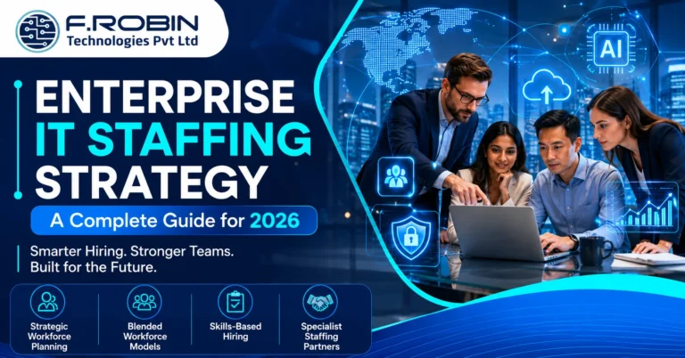 Enterprise IT Staffing Strategy A Complete Guide for 2026