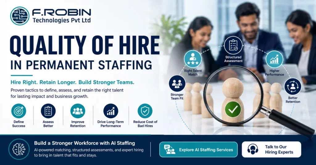 Permanent Staffing: How to Improve Quality of Hire